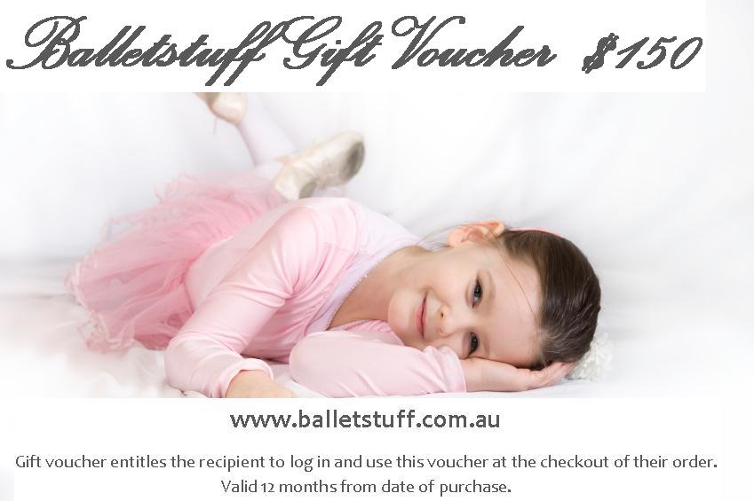 Balletstuff Gift Voucher $150 Balletstuff Gift Voucher $150